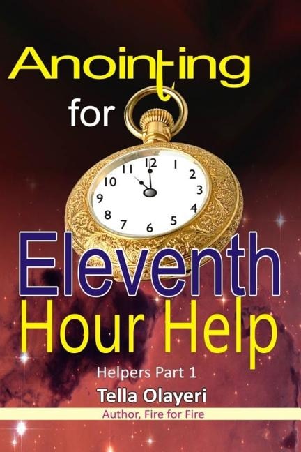 Front cover_Anointing for Eleventh Hour Help