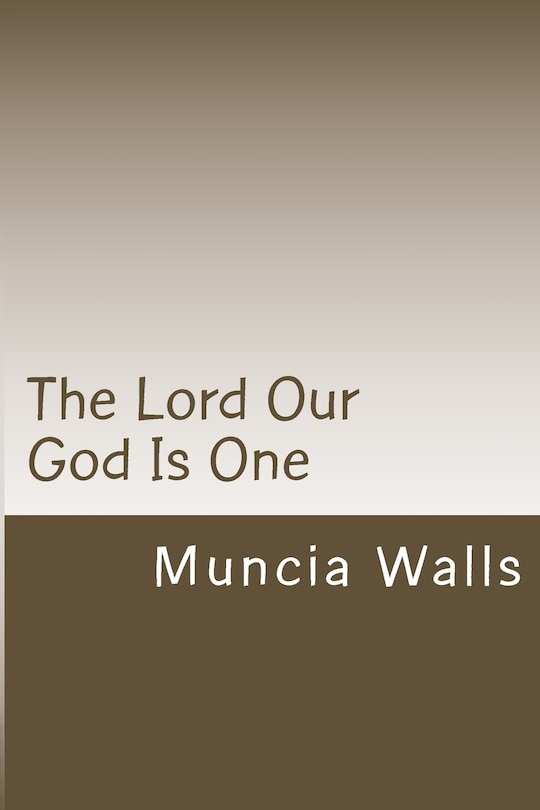 Front cover_The Lord Our God Is One