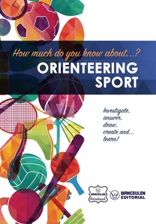 Front cover_How much do you know about... Orienteering Sport