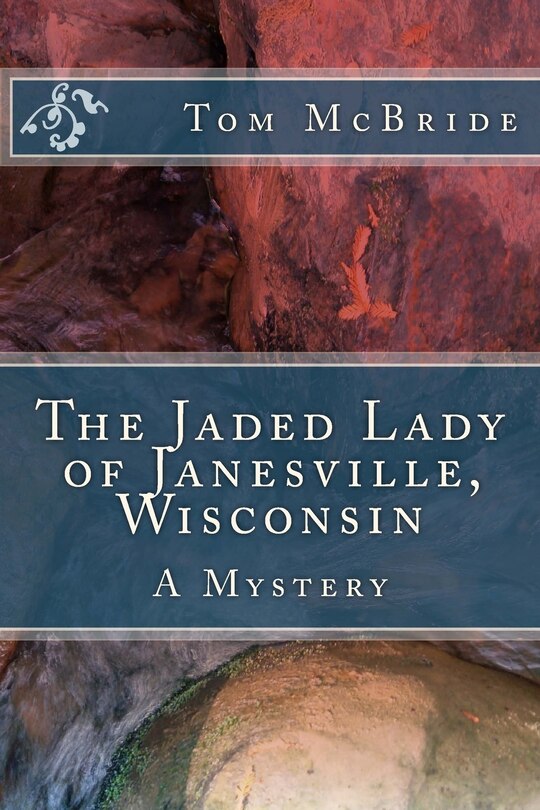 Couverture_The Jaded Lady of Janesville, Wisconsin