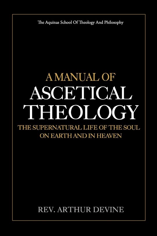 Front cover_A Manual of Ascetical Theology