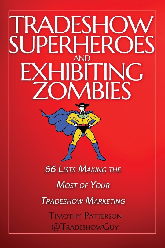 Couverture_Tradeshow Superheroes and Exhibiting Zombies
