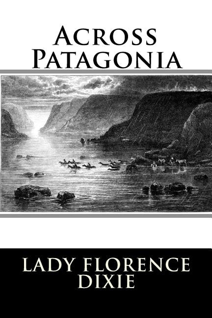 Front cover_Across Patagonia