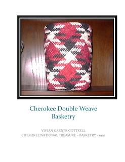 Front cover_Cherokee Double Weave Basketry