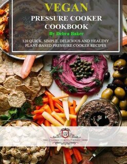 Front cover_Vegan Pressure Cooker Cookbook (Black & White Edition)
