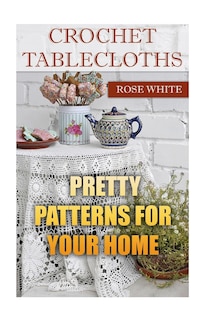 Front cover_Crochet Tablecloths