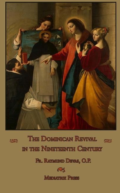 Front cover_The Dominican Revival in the Nineteenth Century