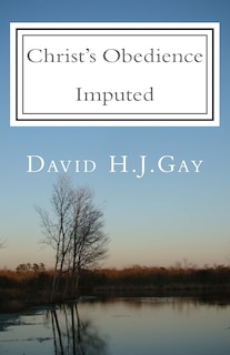 Front cover_Christ's Obedience Imputed
