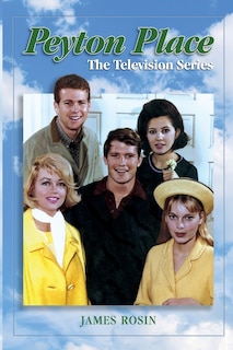 Peyton Place: The Television Series (Revised Edition)