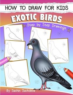 Couverture_How to Draw for Kids (Exotic Birds)