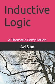 Inductive Logic: A Thematic Compilation