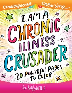 Front cover_I Am A Chronic Illness Crusader