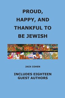 Front cover_Proud, Happy, and Thankful to be Jewish