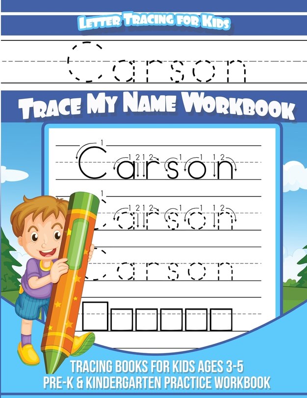 Front cover_Carson Letter Tracing for Kids Trace my Name Workbook