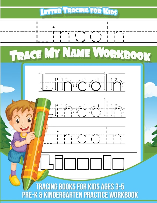 Couverture_Lincoln Letter Tracing for Kids Trace my Name Workbook