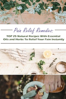 Front cover_Pain Relief Remedies