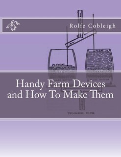 Couverture_Handy Farm Devices and How To Make Them