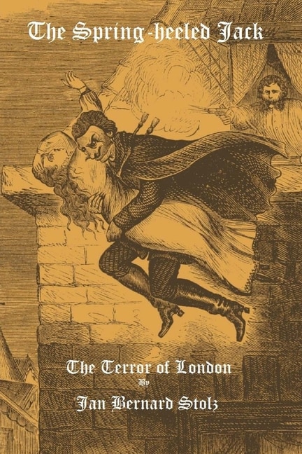 The Spring-heeled Jack: The Terror of London