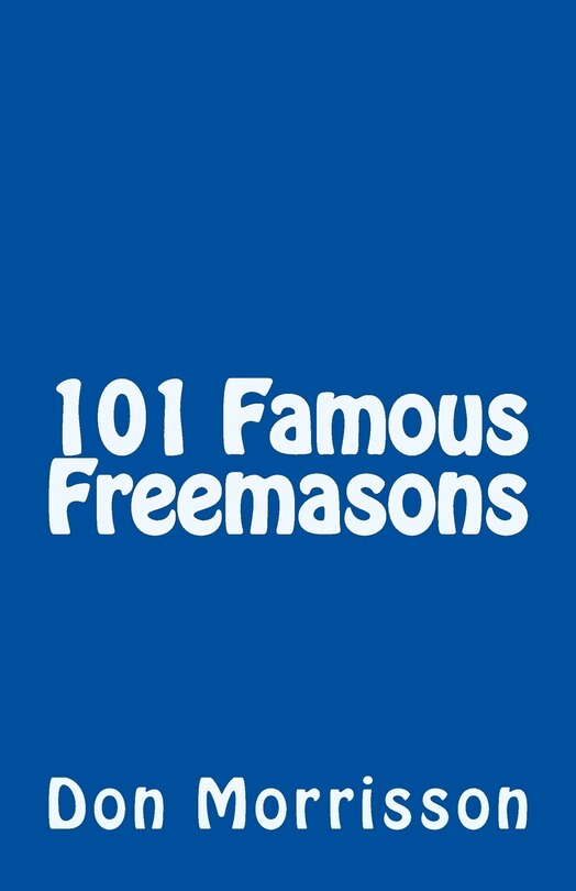 Couverture_101 Famous Freemasons