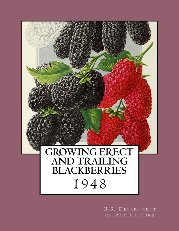 Front cover_Growing Erect and Trailing Blackberries