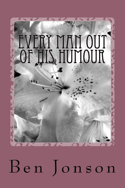 Front cover_Every Man Out Of His Humour