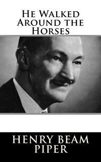 Front cover_He Walked Around the Horses