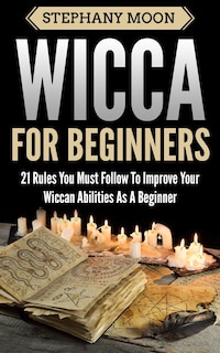 Front cover_Wicca For Beginners