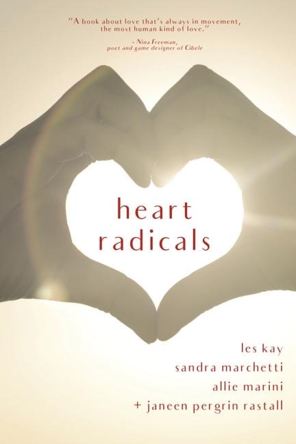 Heart Radicals: Love Poems