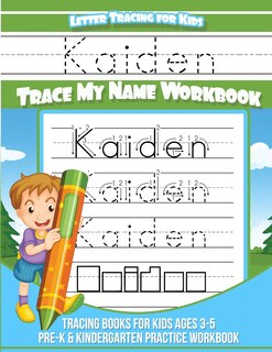 Couverture_Kaiden Letter Tracing for Kids Trace my Name Workbook