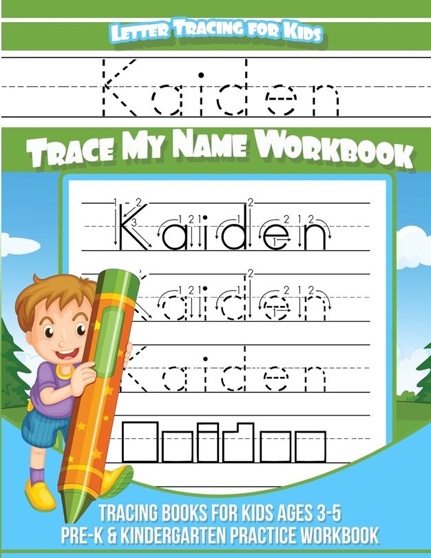 Couverture_Kaiden Letter Tracing for Kids Trace my Name Workbook