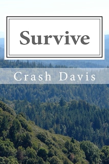 Survive: A Guide to Survival