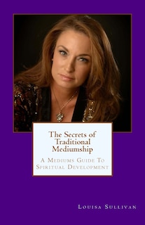 Couverture_The Secrets of Traditional Mediumship