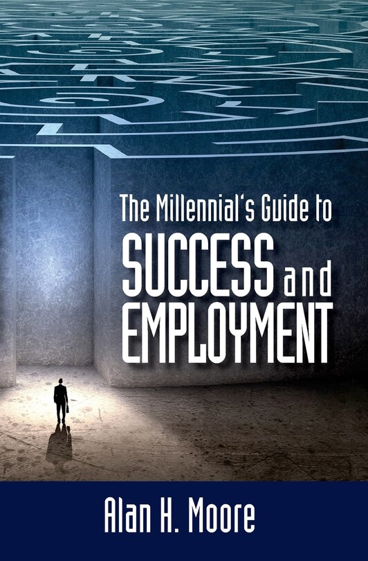 Front cover_The Millennial's Guide to Success and Employment