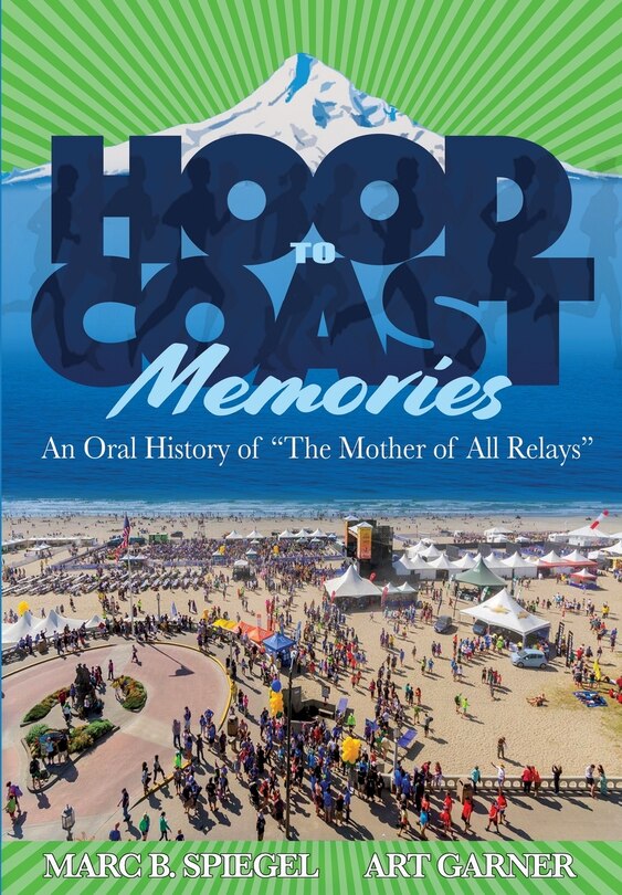 Front cover_Hood To Coast Memories