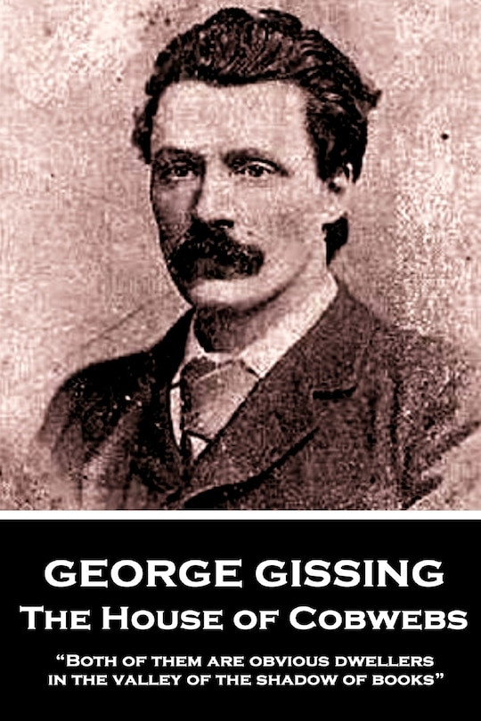 Couverture_George Gissing - The House of Cobwebs
