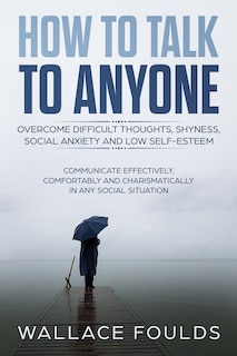 Front cover_How to Talk to Anyone