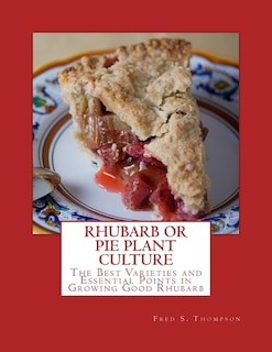 Front cover_Rhubarb or Pie Plant Culture