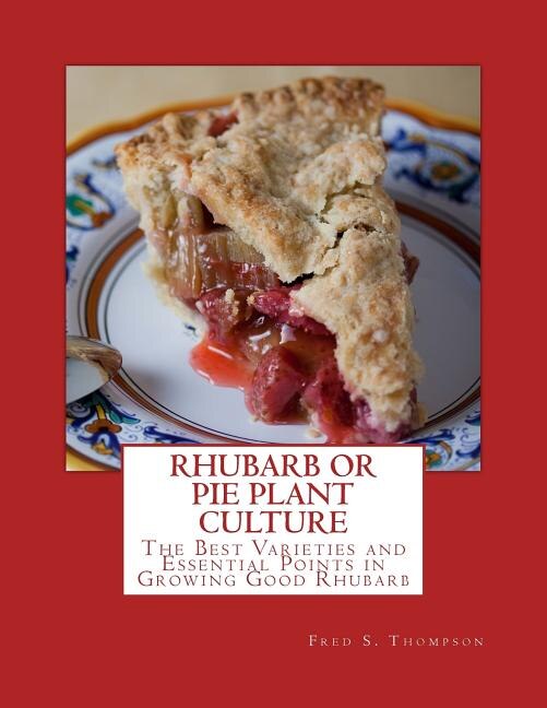 Front cover_Rhubarb or Pie Plant Culture