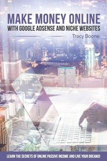 Front cover_Make Money Online with Google Adsense and Niche Websites