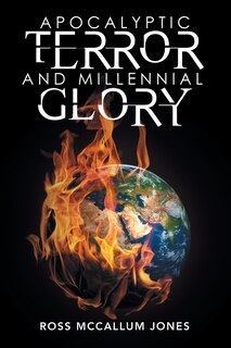 Front cover_Apocalyptic Terror And Millennial Glory