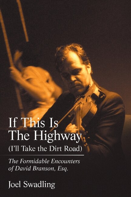Front cover_If This Is The Highway (i'll Take The Dirt Road)