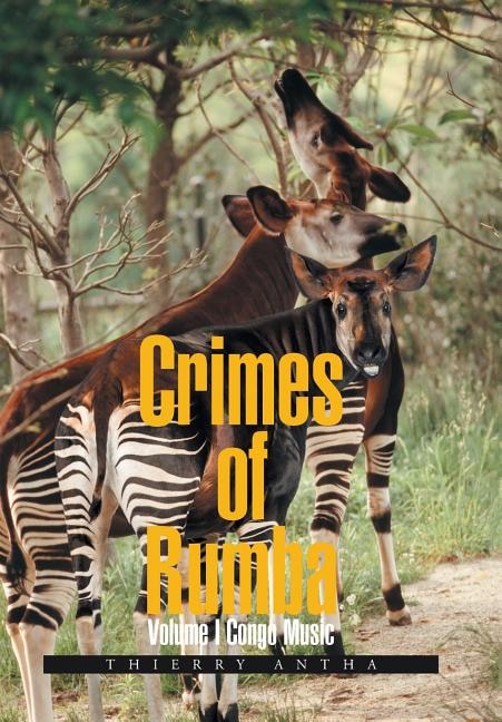 Crimes of Rumba: Volume I Congo Music