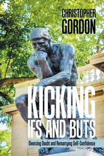 Front cover_Kicking Ifs and Buts