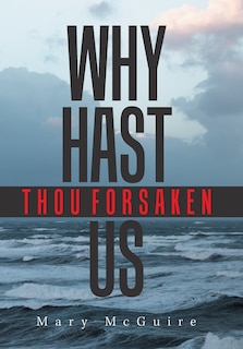 Couverture_Why Hast Thou Forsaken Us?