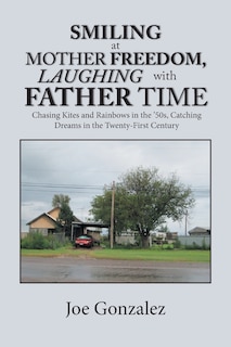 Couverture_Smiling at Mother Freedom, Laughing with Father Time