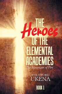 Front cover_The Heroes of the Elemental Academies
