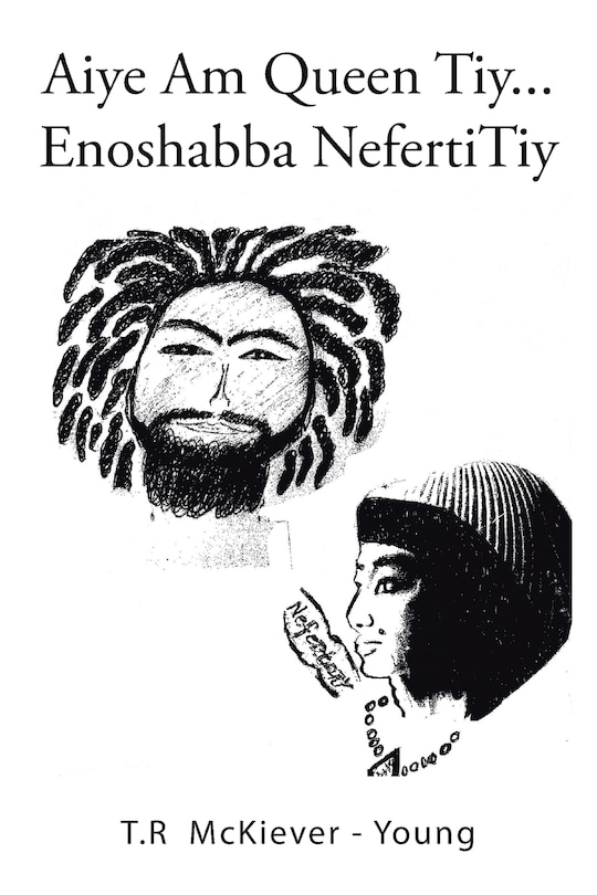 Front cover_Aiye Am Queen Tiy . . .