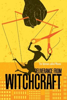 Front cover_Deliverance from Witchcraft