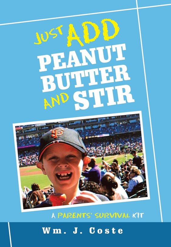 Front cover_Just Add Peanut Butter and Stir