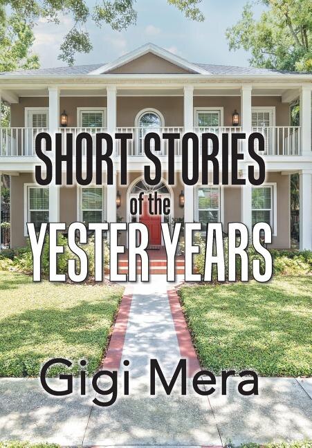 Short Stories of the Yester Years